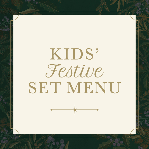Kids Festive Set Menu 